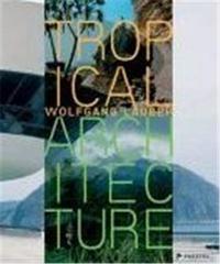 Tropical Architecture /anglais