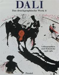 Dali Das druckgraphische Werk Vol 2 : 1956-1980 /allemand