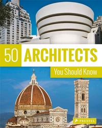 50 Architects You Should Know (New ed) /anglais