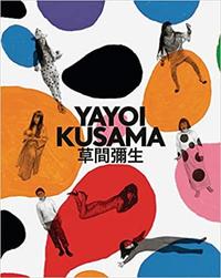 Yayoi Kusama A Retrospective /anglais