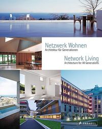 Network Living Architecture for All Generations /anglais/allemand