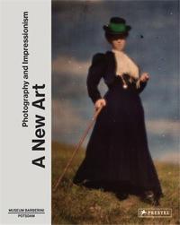 A New Art Photography And Impressionism /anglais