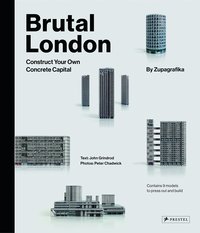 Brutal London Construct Your Own Concrete Capital /anglais