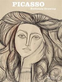 PICASSO: DRAWING TO INFINITY /ANGLAIS