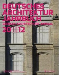 DAM German Architecture Annual 2011-12 /anglais