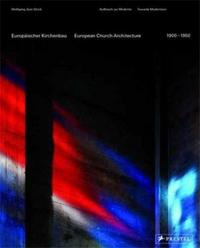 European Church Architecture 1900-1950 /anglais/allemand