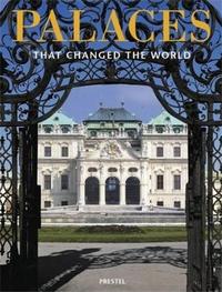 Palaces that Changed the World /anglais