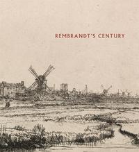 Rembrandt's Century /anglais