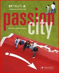 Passion City ST Raum A - Landscape Architecture /anglais/allemand