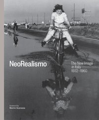 Neorealismo The New Image In Italy 1932-1960 /anglais