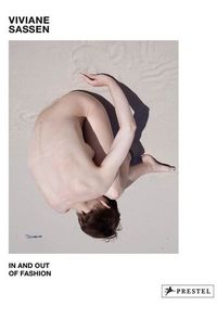 Viviane Sassen In and Out of Fashion /anglais