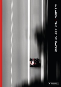 McLaren The Art of Racing /anglais