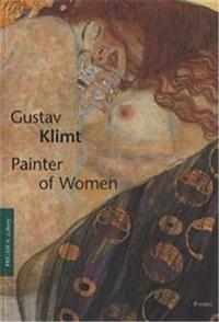 Gustav Klimt Painter of Women (Pegasus) /anglais