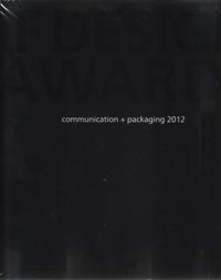 IF Design Awards 2012: Communication + Packaging /anglais