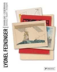 Lyonel Feininger. Sammlung Loebermann: Zeichnung Aquarell Druckgrafik /allemand