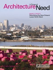Architecture in Times of Need - Make It Right /anglais