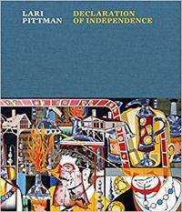 Lari Pittman Declaration of Independance /anglais