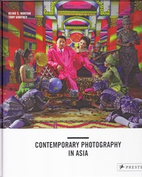 Contemporary Photography in Asia /anglais