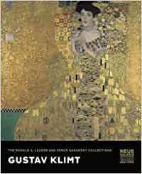 Gustav Klimt The Ronald S. Lauder Collection (Neue Galerie) /anglais