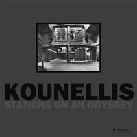 Jannis Kounellis Stations on an Odyssey /anglais