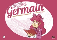 SOPHIE GERMAIN - LA MATHEMATICIENNE AUTODIDACTE