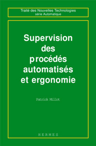 Supervision des procédés automatisés et ergonomie