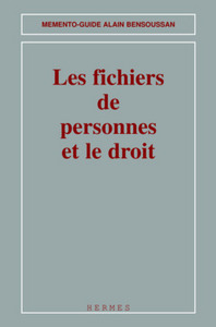 Les fichiers de personnes et le droit