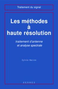 Méthodes à haute résolution, traitement d'antenne et analyse spectrale