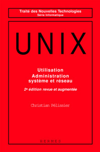 UNIX - utilisation, administration système et réseau
