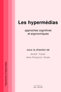 LES HYPERMEDIAS APPROCHES COGNITIVES ET ERGONOMIQUES