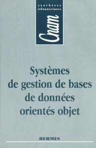 SYSTEMES DE GESTION DE BASES DE DONNEES ORIENTES OBJET (CNAM SYNTHESES INFORMATIQUES)