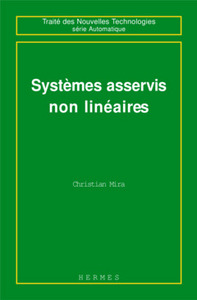 SYSTEMES ASSERVIS NON LINEAIRES TRAITE DES NOUVELLES TECHNOLOGIES