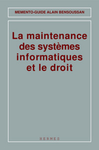 La maintenance des systèmes informatiques et le droit