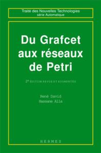 DU GRAFCET AU RESEAU DE PETRI (2  ED.) - (COLLECTION TRAITE DES NOUVELLES TECHNOLOGIES - SERIE AUTOM