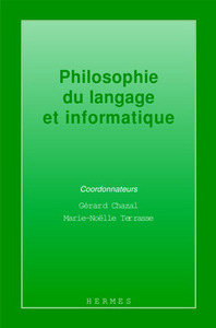 Philosophie du langage et informatique - [colloque, 27-29 juin 1995, Dijon]