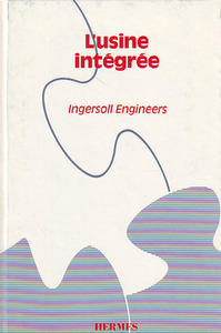L'Usine intégrée