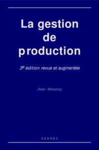 La gestion de production (3° Éd.)