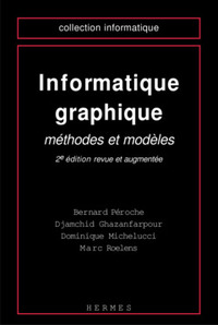 Informatique graphique - méthodes et modèles