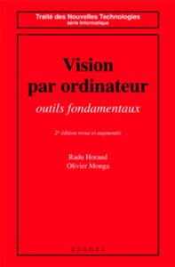 Vision par ordinateur : outils fondamentaux (2° édition revue et augmentée)