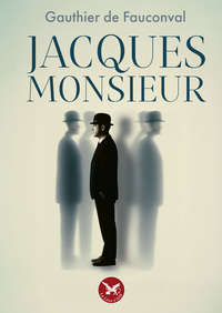 JACQUES MONSIEUR