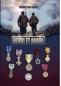 HENRI ET ANDRE, VOLONTAIRES DE GUERRE