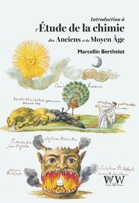 INTRODUCTION A L'ETUDE DE LA CHIMIE DES ANCIENS ET DU MOYEN AGE