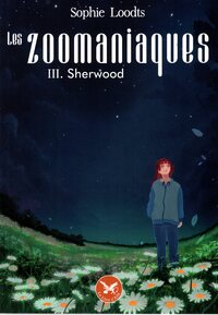 LES ZOOMANIAQUES: SHERWOOD