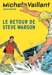 Michel Vaillant - Tome 9 - Le retour de Steve Warson