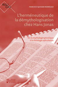 L'Herméneutique de la démythologisation chez Hans Jonas