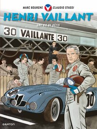 Henri Vaillant - Une vie de défis