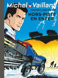 Michel Vaillant - Tome 69 - Hors piste en enfer / Nouvelle édition (Edition définitive)