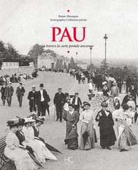 Pau à travers la carte postale ancienne