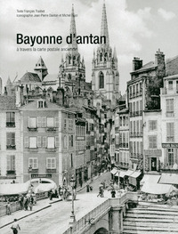 BAYONNE D'ANTAN