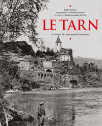 Le Tarn à travers la carte postale ancienne